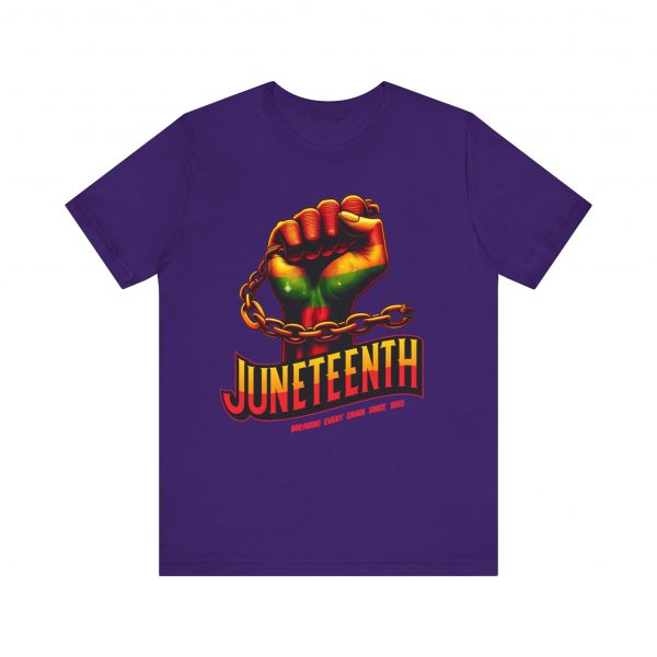 Juneteenth Celebration T-Shirt - Bold Graphic Tee - Breaking Every Chain Since 1865 - Comfortable and Stylish Unisex Shirt - Image 61