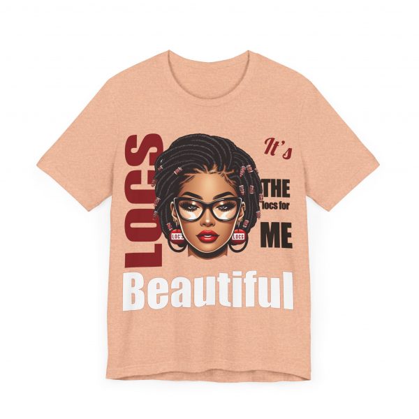 Beautiful Locs T-Shirt - Image 59