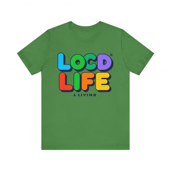 Locd Life A Living T-Shirt - Image 5