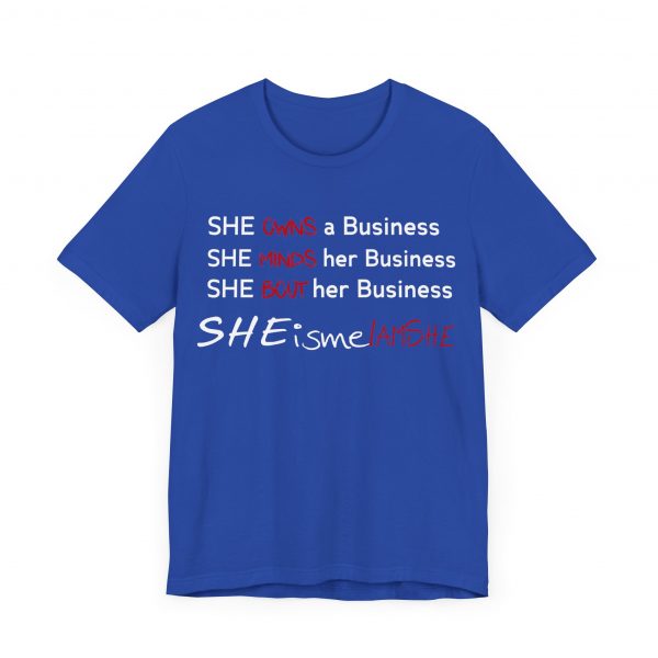 SHE is me I AM SHE T-Shirt - Image 43
