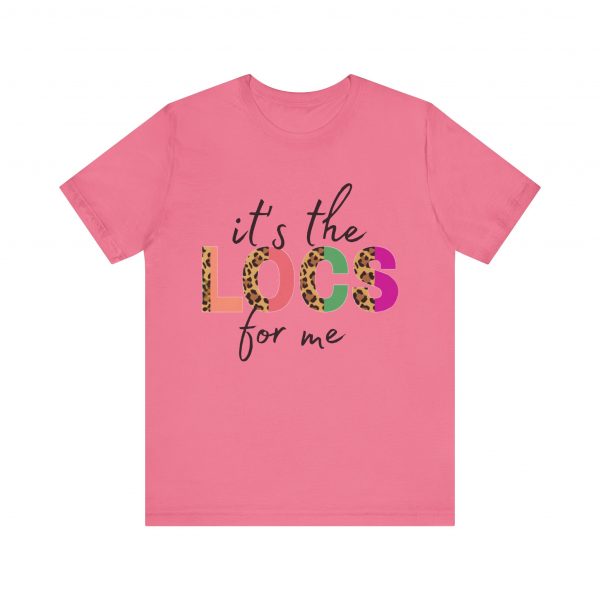 It's the Locs for Me T-Shirt - Image 57
