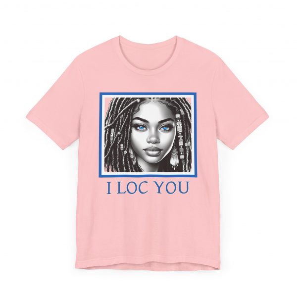 I Loc You: Romantic Loc-Inspired Tee - Image 55