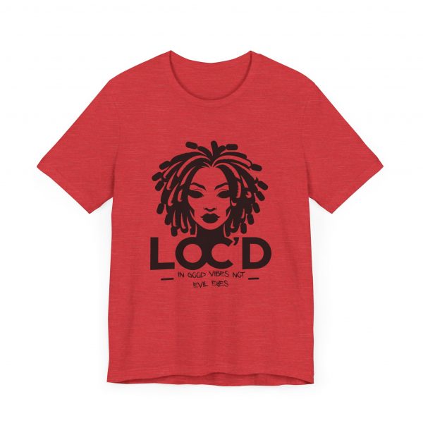 Loc'd & GOOD VIBES T-Shirt - Image 51
