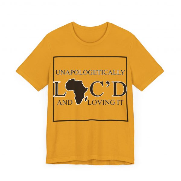 Empowering Unapologetically Loc-d Tee - Diverse Color Options - Celebratory Afrocentric Loc Pride T-Shirt - Image 59