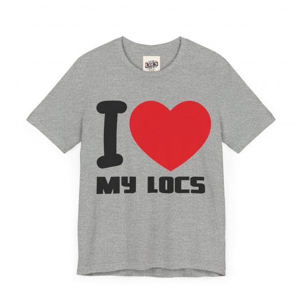 I Love My Locs T-Shirt - Black, Comfortable, Unisex, Dreadlocks Pride Tee - Image 47