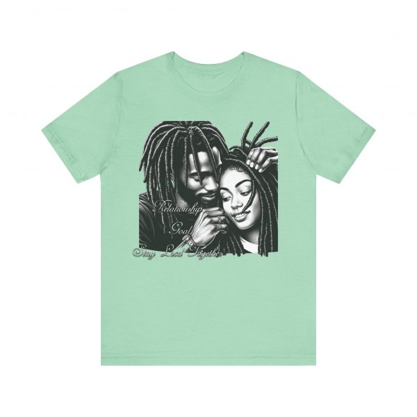Stay Loc'd Together T-Shirt - Image 29