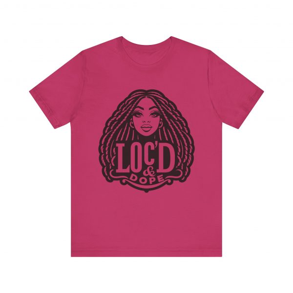 Loc'd & Dope girl T-Shirt - Image 33