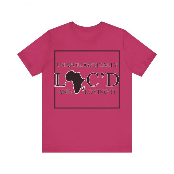Empowering Unapologetically Loc-d Tee - Diverse Color Options - Celebratory Afrocentric Loc Pride T-Shirt - Image 9