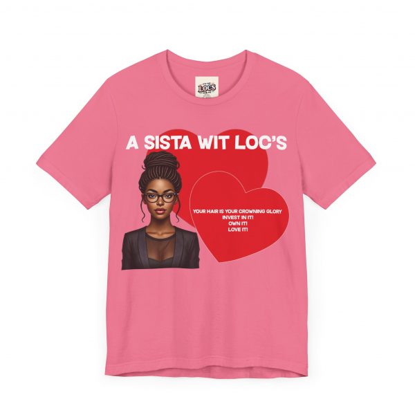 "A Sista Wit Loc's" T-Shirt - Image 67