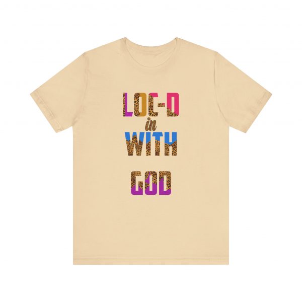 Loc-d in with God T-Shirt - Image 17