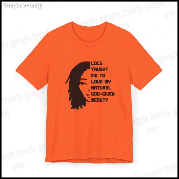 Natural Beauty Locs Inspiration T-Shirt - Image 23
