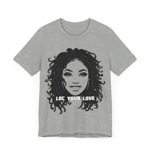 Loc Your Love T Shirt - Image 47