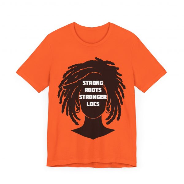 Strong Roots Stronger Locs T Shirt - Image 35