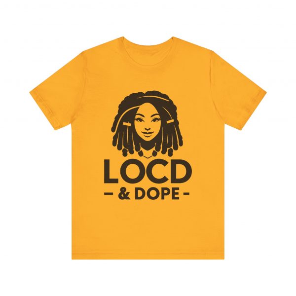 Loc'd & Dope T-Shirt - Image 29