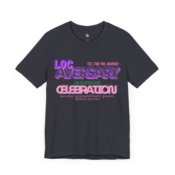 Loc-Aversary Celebration Tee - Image 39