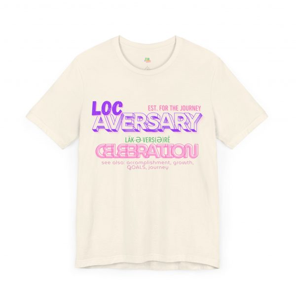 Loc-Aversary Celebration Tee - Image 15