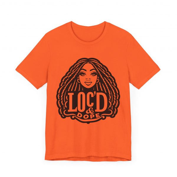 Loc'd & Dope girl T-Shirt - Image 19