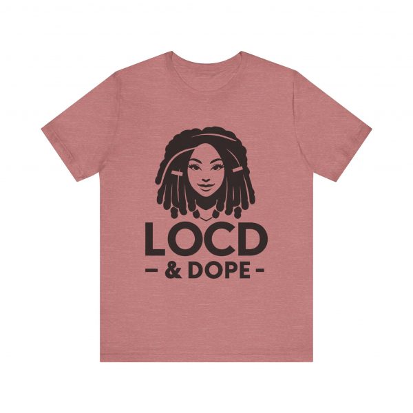 Loc'd & Dope T-Shirt - Image 13