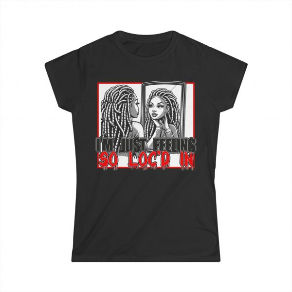 Women's Feeling Loc'd IN Tee - Image 31