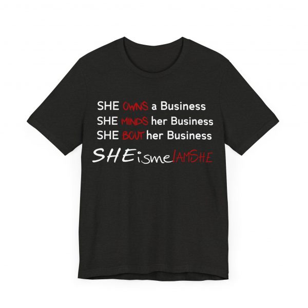 SHE is me I AM SHE T-Shirt - Image 55