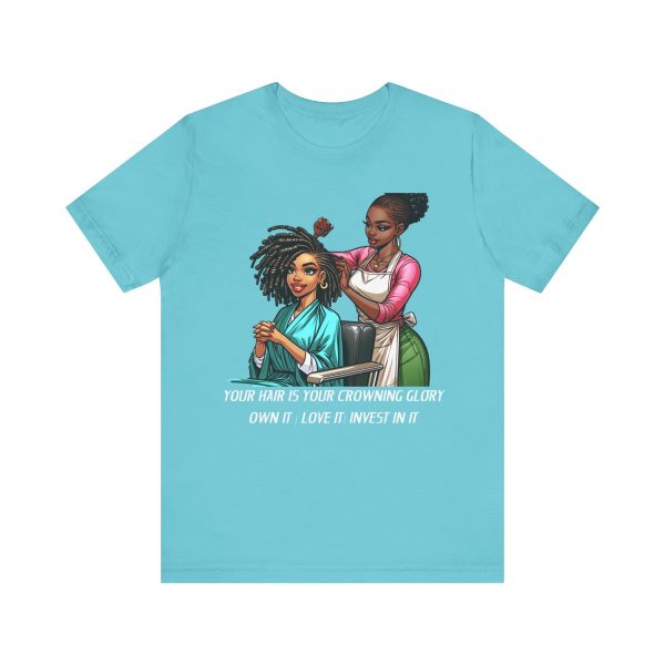 Empowerment Chic Tee: 'Your Hair Is Your Crowning Glory - Image 49