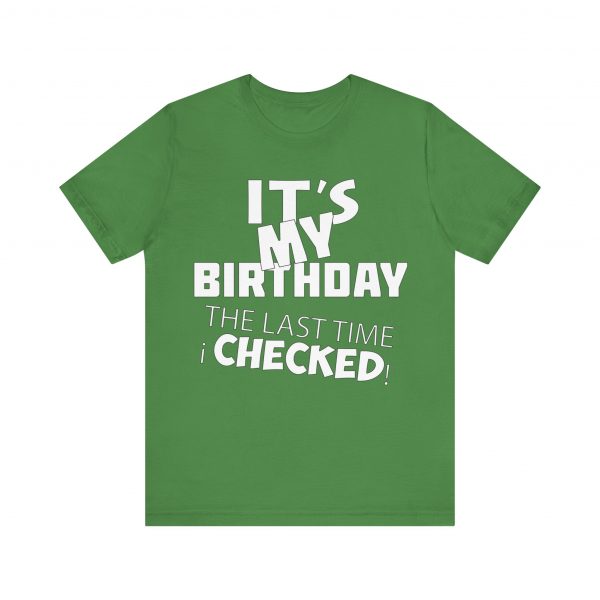 It's My Birthday T-Shirt - Image 25