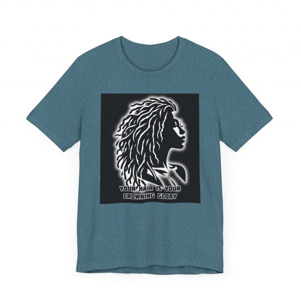 Your Hair is Your Crowning Glory T-Shirt - Locs Design - Image 7