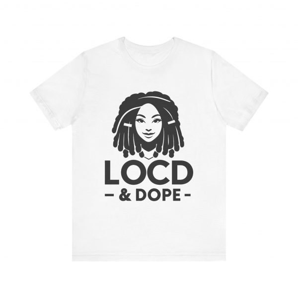 Loc'd & Dope T-Shirt - Image 9