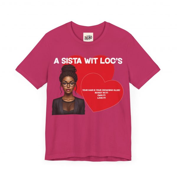 "A Sista Wit Loc's" T-Shirt - Image 71