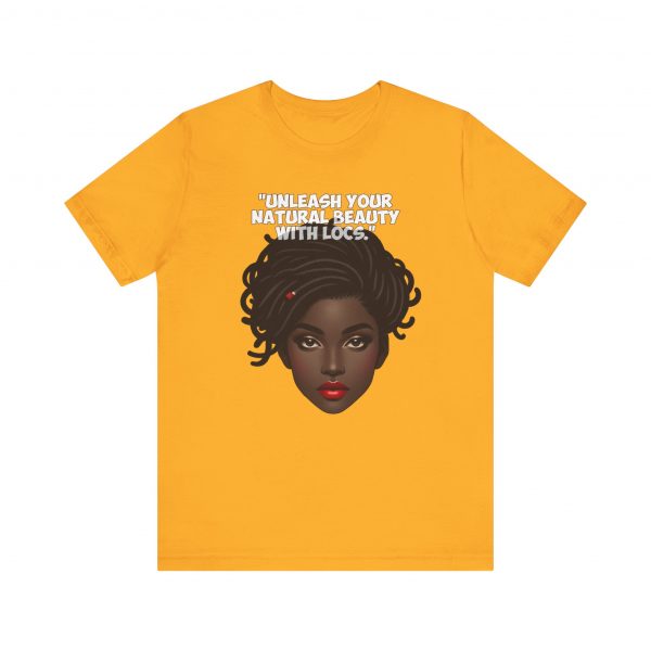 Unleash Your Natural Beauty with Locs T-Shirt - Image 5