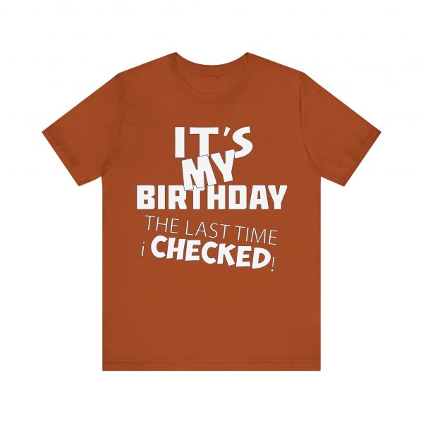 It's My Birthday T-Shirt - Image 65