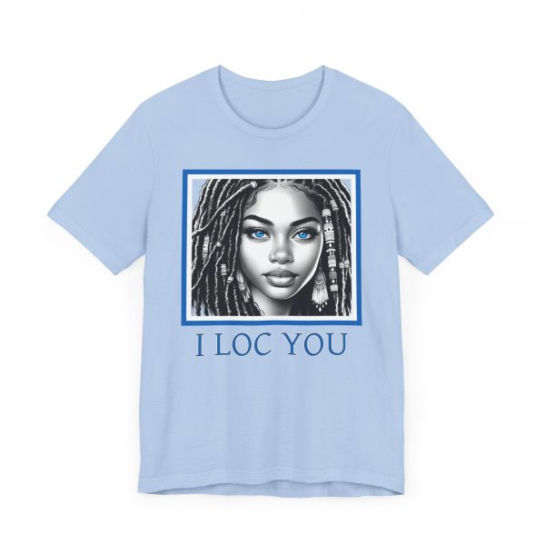 I Loc You: Romantic Loc-Inspired Tee - Image 35