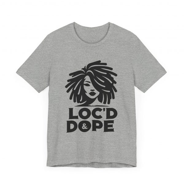 Loc'd & Dope girl T-Shirt - Image 59