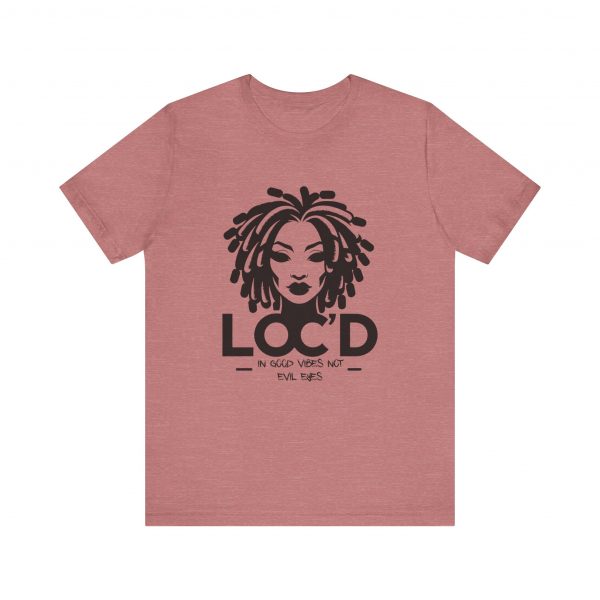 Loc'd & GOOD VIBES T-Shirt - Image 17
