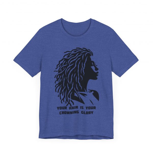 Your Hair is Your Crowning Glory T-Shirt - Locs Silhouette Design - Image 51