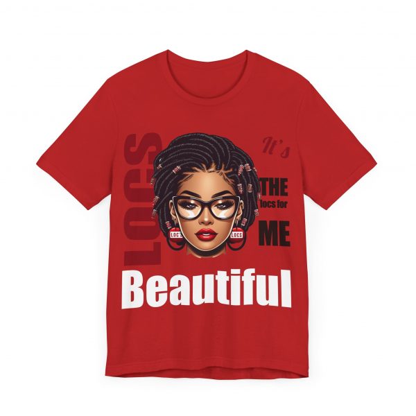Beautiful Locs T-Shirt - Image 43