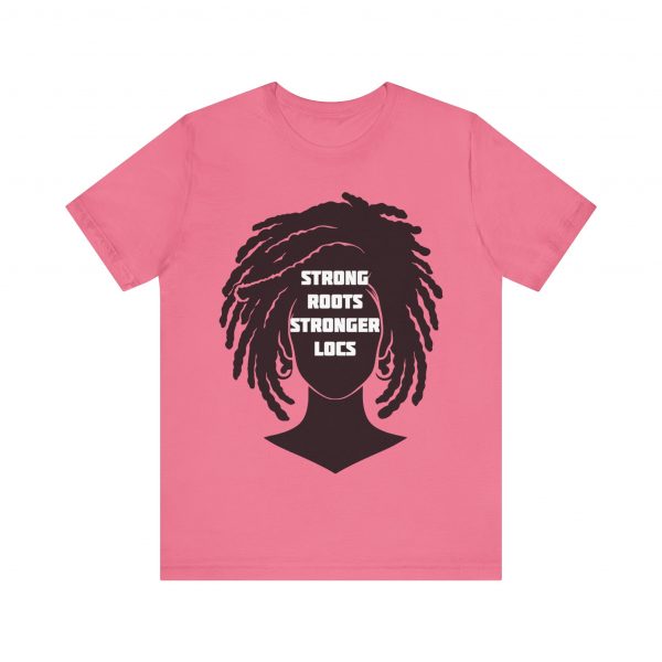 Strong Roots Stronger Locs T Shirt - Image 65