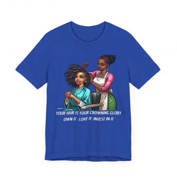 Empowerment Chic Tee: 'Your Hair Is Your Crowning Glory - Image 47