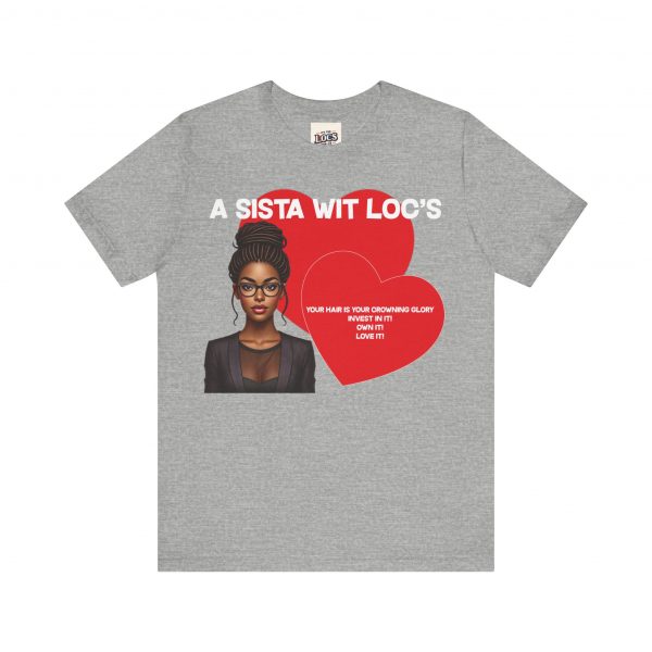 "A Sista Wit Loc's" T-Shirt - Image 45