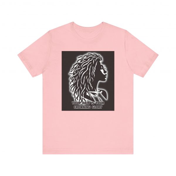 Your Hair is Your Crowning Glory T-Shirt - Locs Design - Image 33