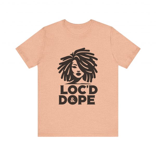 Loc'd & Dope girl T-Shirt - Image 49