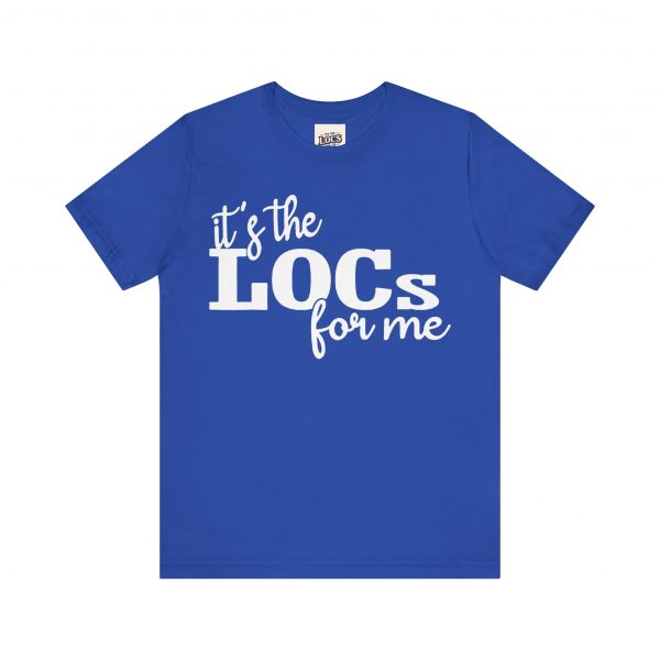 It's the Locs for Me T-Shirt - Multiple Colors Available white print - Image 45