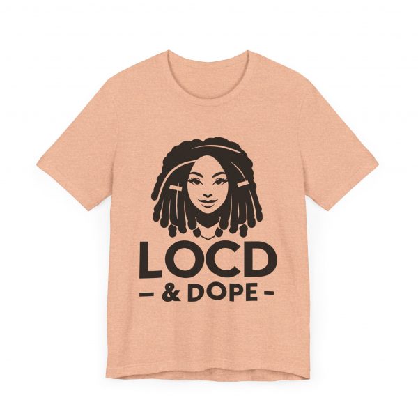 Loc'd & Dope T-Shirt - Image 51