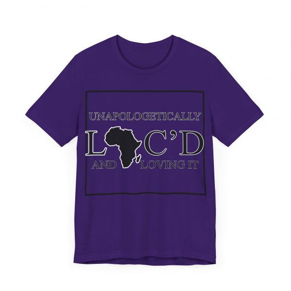 Empowering Unapologetically Loc-d Tee - Diverse Color Options - Celebratory Afrocentric Loc Pride T-Shirt - Image 35