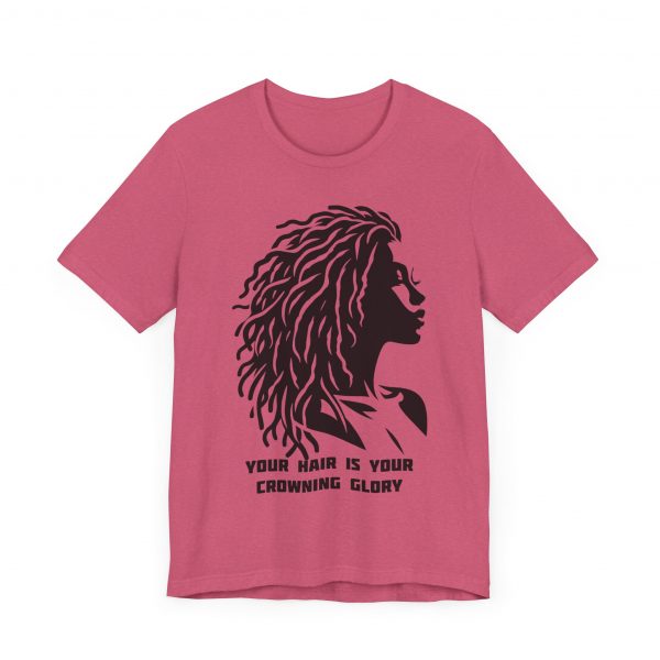 Your Hair is Your Crowning Glory T-Shirt - Locs Silhouette Design - Image 63