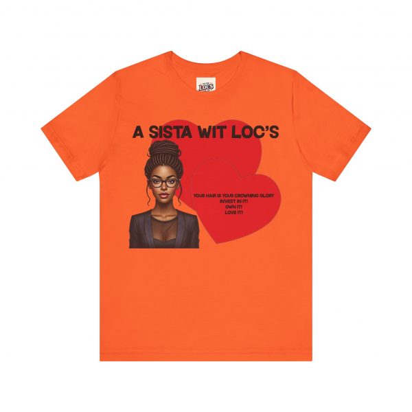 "A Sista Wit Loc's" T-Shirt - Image 5