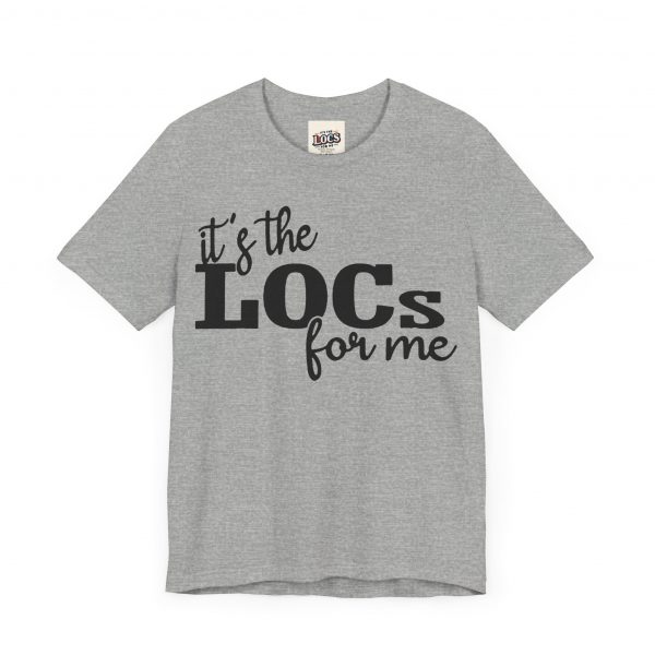 It's the Locs for Me T-Shirt - Multiple Colors Available black print - Image 11
