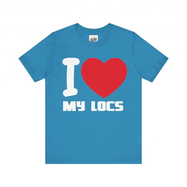 I Love My Locs T-Shirt - Black, Comfortable, Unisex, Dreadlocks Pride Tee - Image 41