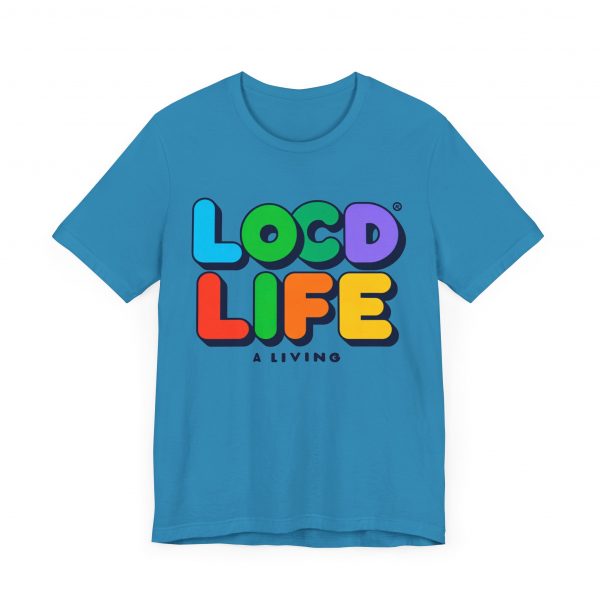 Locd Life A Living T-Shirt - Image 59