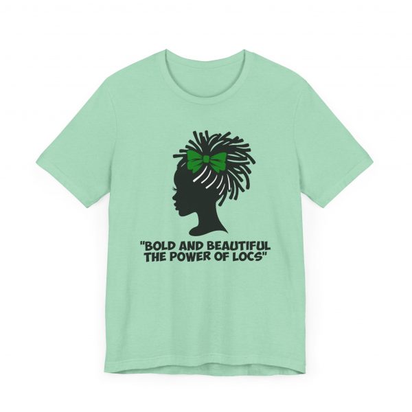 Bold and Beautiful Locs T-Shirt green - Image 11
